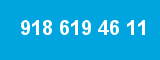 918 619 46 11